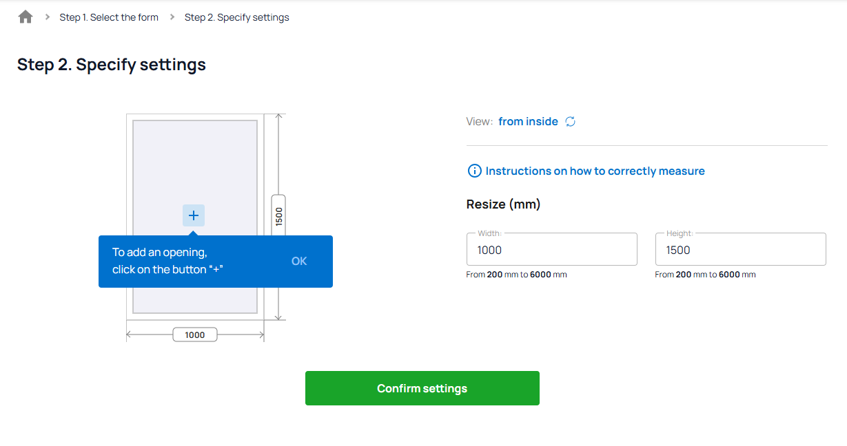 Step 2. Select the opening option and specify the dimensions of the structure