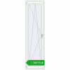Pricing Tilt-and-Turn 600x2200 mm REHAU OPTIMUM EURO-DESIGN 70 RAL 9016 Traffic white two-sided. Price: 1 304.69 PLN